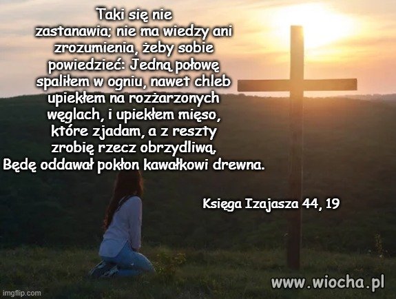Papisto! Czy wiesz że modląc się