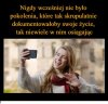 Dziwne, że dzióbka nie zrobiła