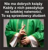 Taka prawda. Oni wszyscy kłamią. Sami w to nie ...