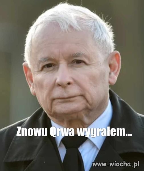 I tak już będzie, aż po kres dni twoich ...