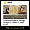 Zgadzam się z tym, że kościół jest chory ...