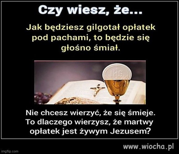 Papiści wierzą, że jadają co niedzielę na mszy