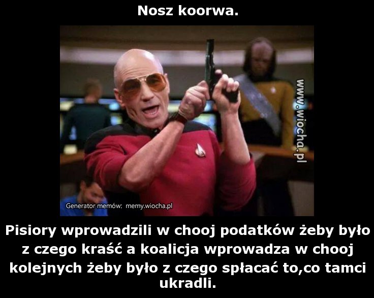 Nosz koorwa.