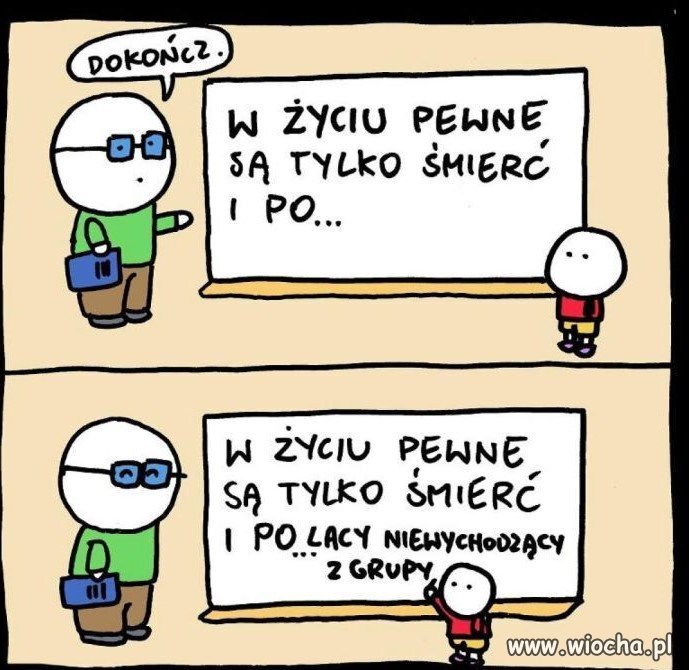 Dwie pewne rzeczy w życiu