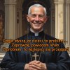 Z kazania księdza Wacława Szczypicyckiego,