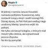 Kowalski to gnida i zdrajca jak Kukiz, takich ciagnie do PiSu!