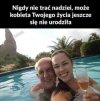 Nie trać nadziei.