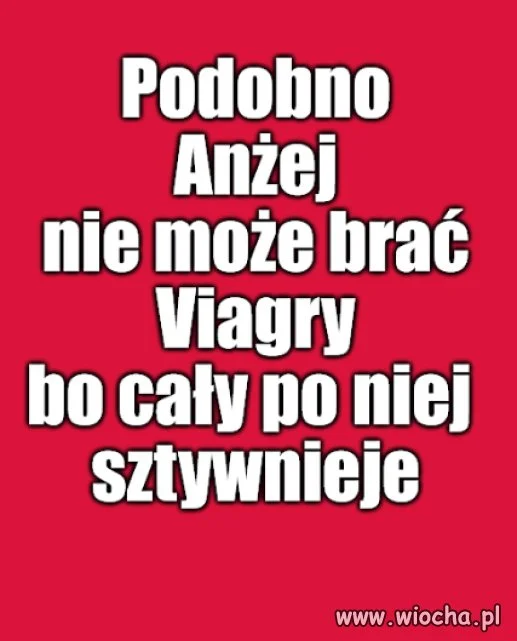 Anżej,Anżej,Anżej...
