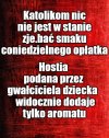 Kaprawym okiem ateisty patrząc ...
