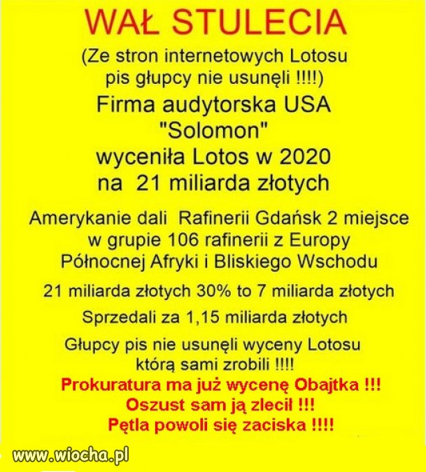 Wycenę Lotosu którą zrobił sam oszust Obajtek. !!!
