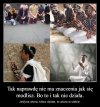 Szkoda czasu na te głupoty. Lepiej walcz o siebie 