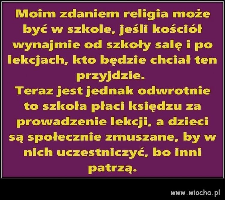 Niechętnie ale na to się zgodzę. Religia to nie ..