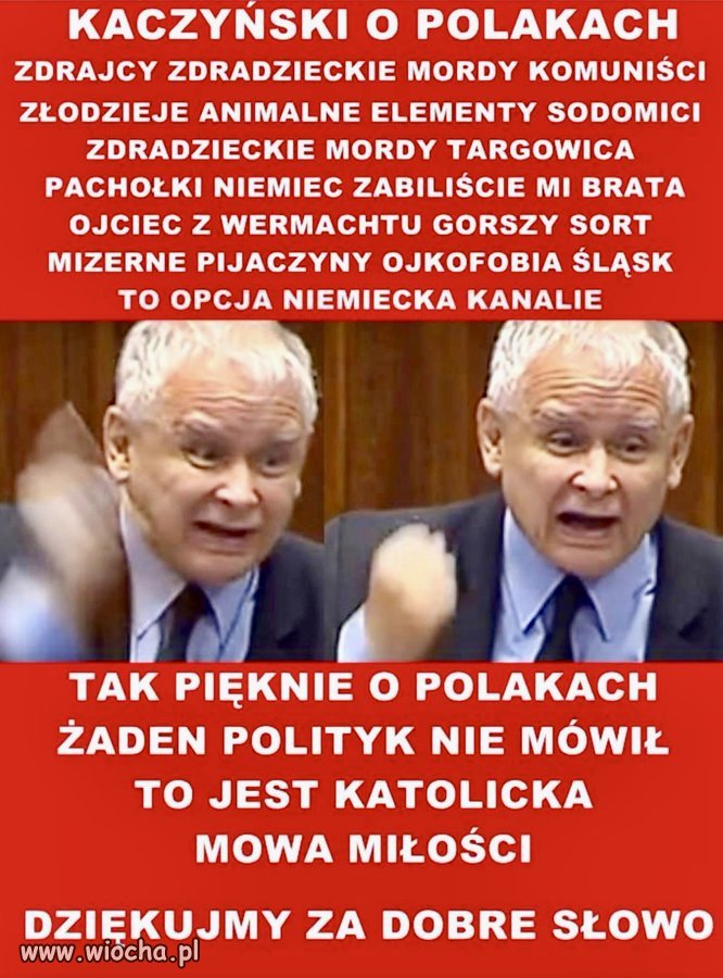 ''My nie dzielimy Polaków na tych lepszych i gorszych'' [kaczyński 23 mar 2019]