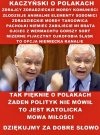 ''My nie dzielimy Polaków na tych lepszych i gorszych'' [kaczyński 23 mar 2019]