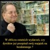 "Bezdomny który weźmie i umrze"