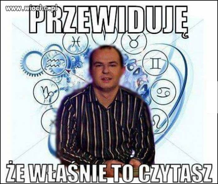 Wróżbita Maciej.