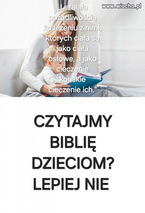 Lepiej nie czytać biblii dzieciom 5.