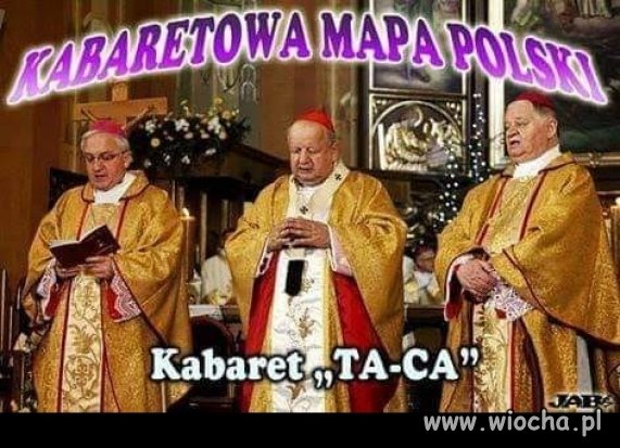 Właśnie leci kabarecik ...