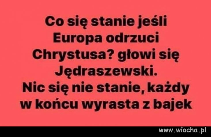 Spokojnie, panie piskupie. Europa da sobie radę 
