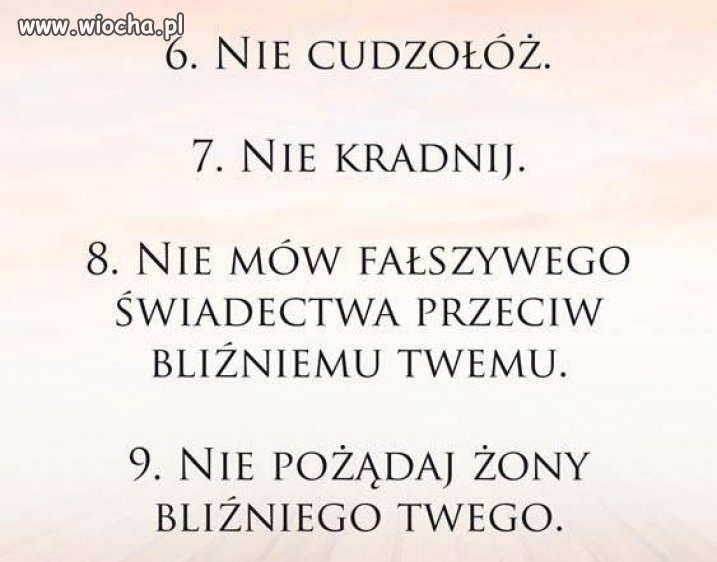 Cudzołóstwa zabraniają aż dwa przykazania z dziesięciu.