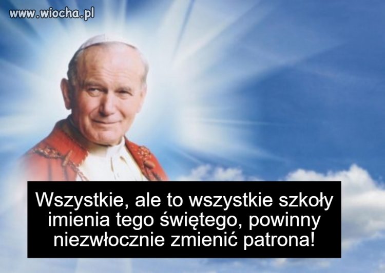 Imieniem tego świętego powinny być patronowane