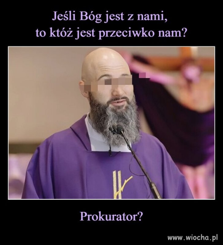 Tak. I oby się okazało, że ten prokurator jest ...