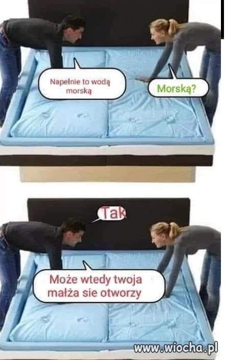 ...a wiec po to są łóżka wodne