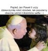 Jak rzymski papcio zrobi dzióbek