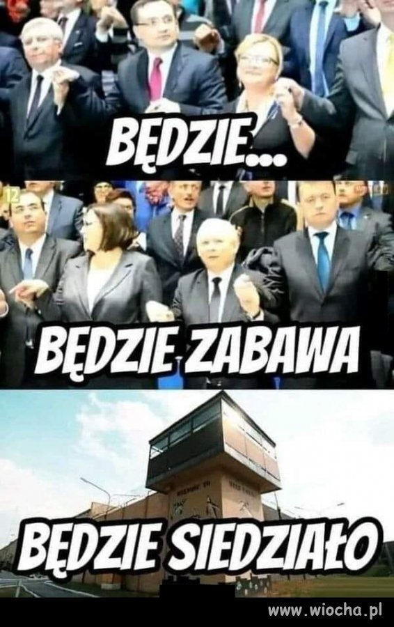 Oj, będzie, będzie ...