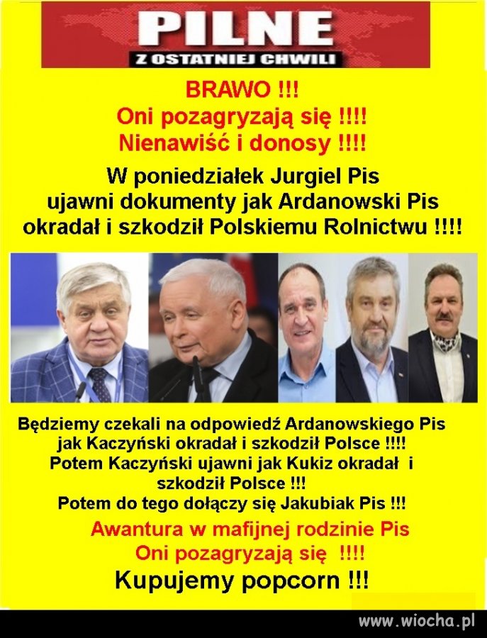 Brawo! Niech się pozagryzają wzajemnie ...