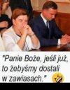 Całe szczęście, że te modły nigdy nie działają ...