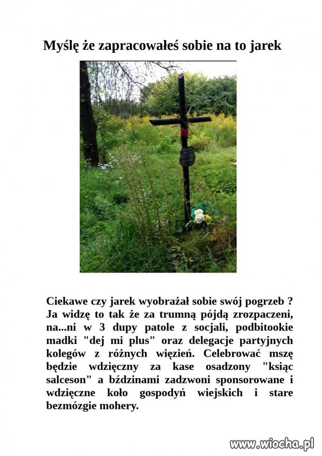 Przewidywany pogrzeb Jarka