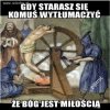 Słowo na niedzielę: Bóg jest miłością, tylko trzeba przekonać