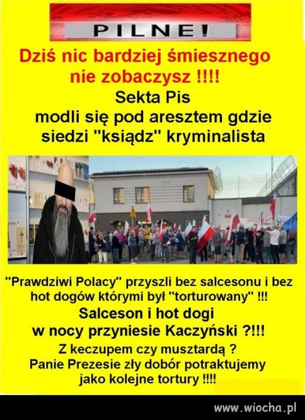 Mogli mu wysłać paczkę z salcesonem i hot-dogami