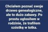 Wtedy poznasz wszystkich