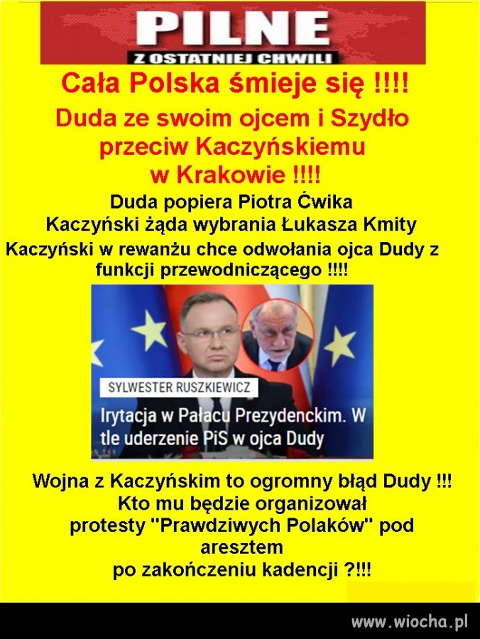 Hej Kaczyński, zażądaj jeszcze odwołania Anżeja ..