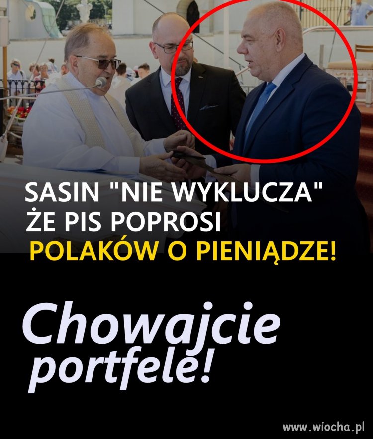 No tak !  Już lecę. Takiego sasina dostaniecie !!!