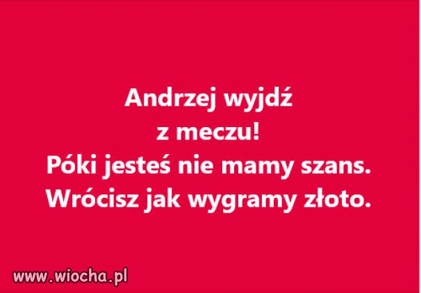 Pogońcie Dudę z widowni on przynosi pecha!
