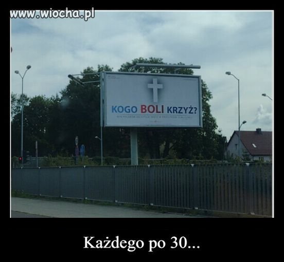 No każdego.