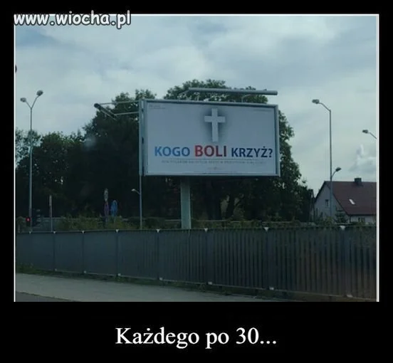 No każdego.