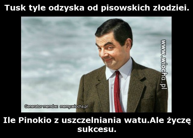 Tusk tyle odzyska od pisowskich złodziei.