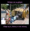 Religie to dobra maszynka do wyciągania kasy ...