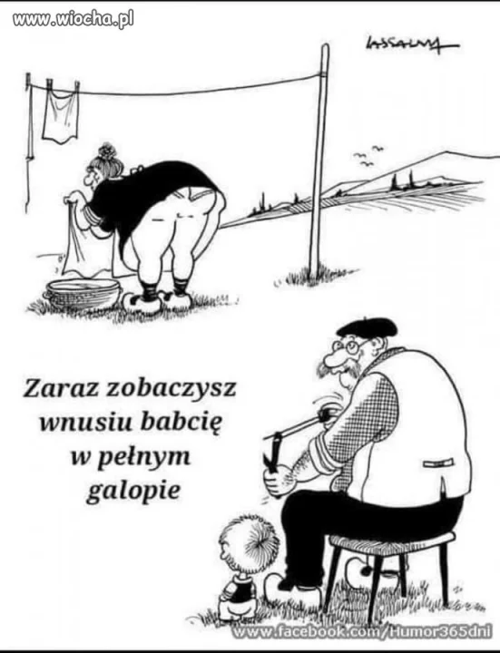 Patrz wnusiu.