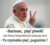 Rzymski Papcio też człowiek!