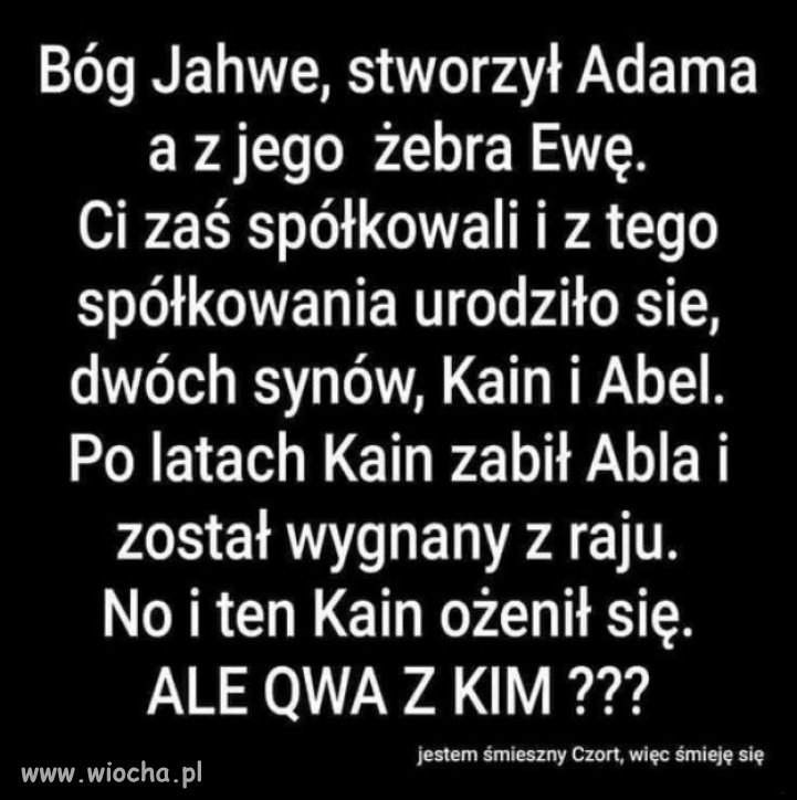 Tam , gdzie kończy się sens i logika tam zaczyna się religia...