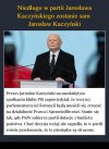 Nikt nie zostanie w partii Prawo i Sprawiedliwość!