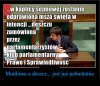 Kiedy wreszcie modlitwy PiSu sie spelnily...