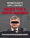 Kiedy w pierdlu? Zanim ucieknie...