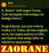 Bielan weź ty już skończ pi3rdolić