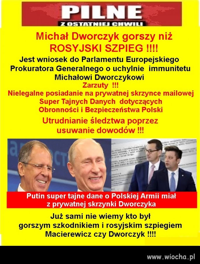 Robił to z głupoty, czy dla kasy z Rosji ?
